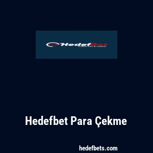 Hedefbet Para Çekme