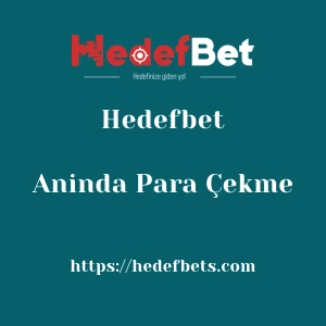 Hedefbet Aninda Para Çekme
