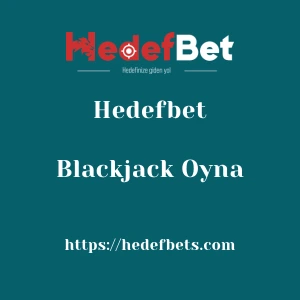 Hedefbet Blackjack Oyna