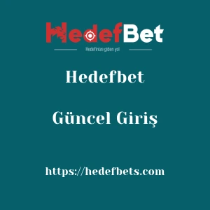 Hedefbet Güncel Giriş