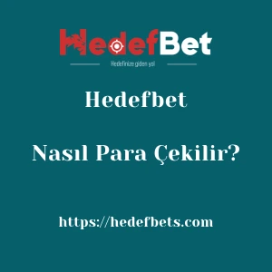 Hedefbet'dan Nasıl Para Çekilir?